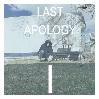 LAST APOLOGY