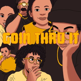 Goin Thru It lyrics | Boomplay Music