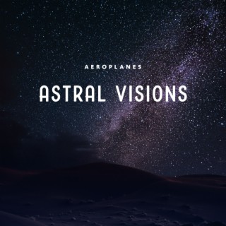 Astral Visions