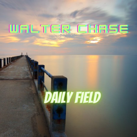 Daily Field | Boomplay Music