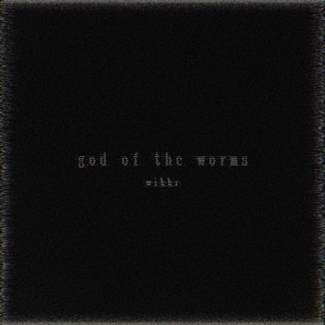 god of the worms