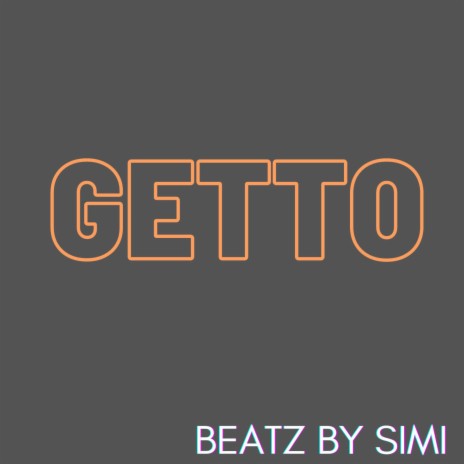 getto | Boomplay Music