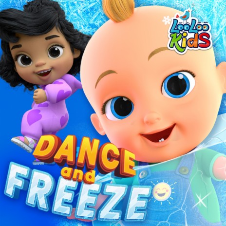 Dance and Freeze - Kids Songs and Nursery Rhymes