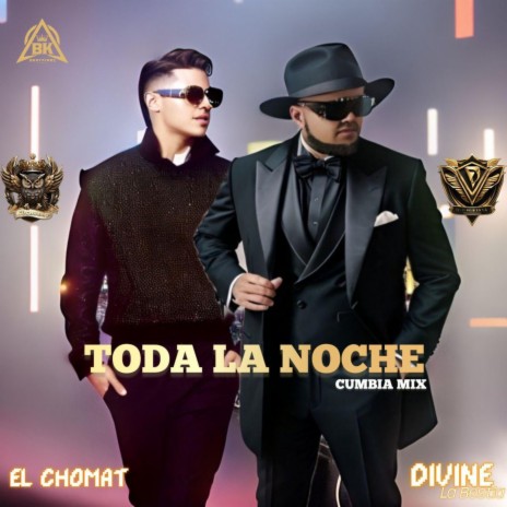 Toda la Noche cumbia Mix ft. ElChomat | Boomplay Music