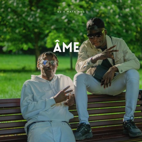 Âme ft. Mata Mng | Boomplay Music