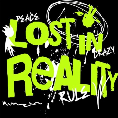 Lost in reality | Boomplay Music