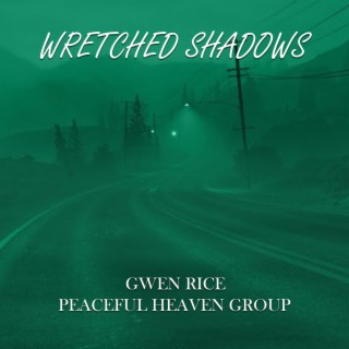 Wretched Shadows