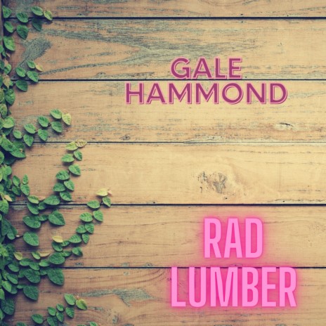 Rad Lumber | Boomplay Music
