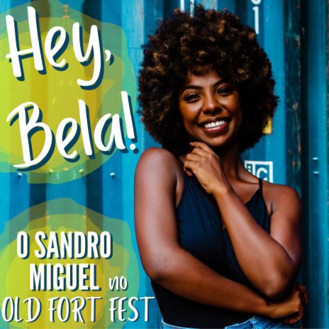 Hey Bela No Old Fort Fest (Acústico) | Boomplay Music