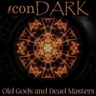 Old Gods and Dead Masters
