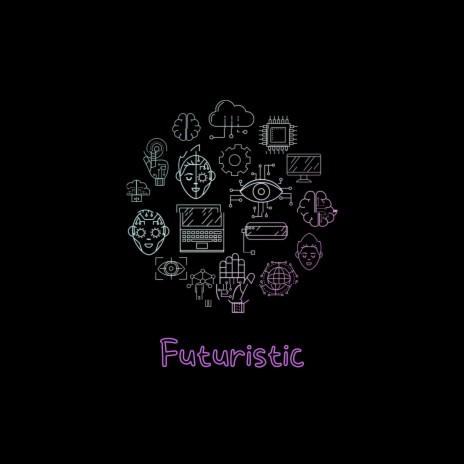 futuristic | Boomplay Music