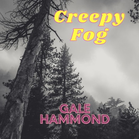Creepy Fog | Boomplay Music