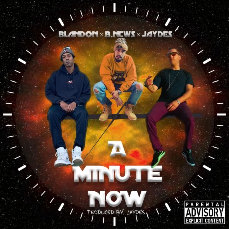 A Minute Now ft. B.News & Jaydes