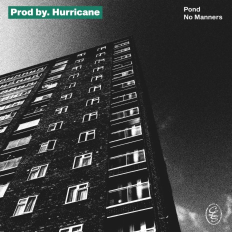 No Manners ft. Hurricane | Boomplay Music