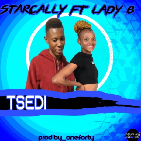 (TSEDI) LEGAE LA MONATE ft. Lady B & Oneforty | Boomplay Music
