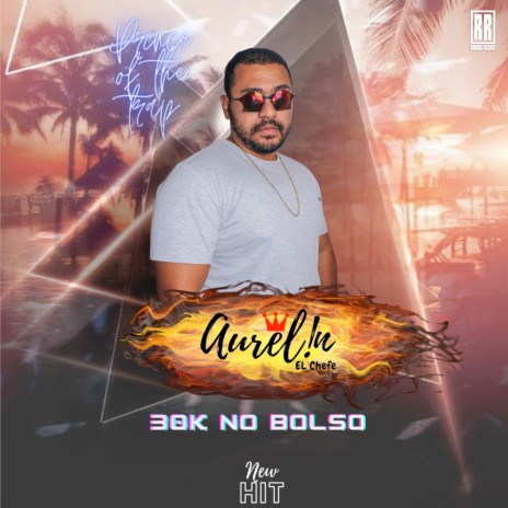 30K no Bolso ft. Aurélio Silva | Boomplay Music