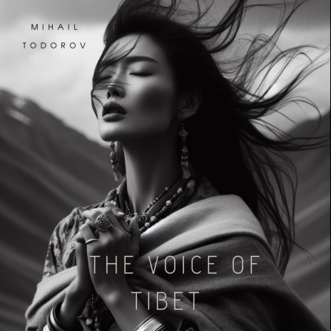 The Voice of Tibet | Boomplay Music