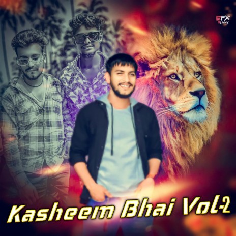 Kasheem Bhai Vol.2 New Song | Boomplay Music