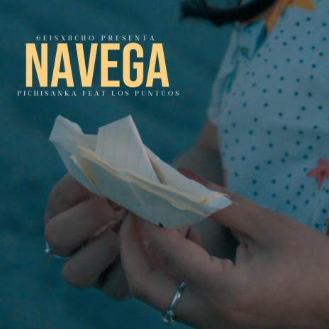 NAVEGA ft. Pichisanka | Boomplay Music