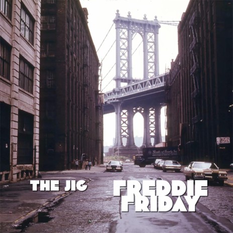 Freddie Friday | Boomplay Music