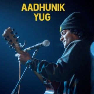 Aadhunik Yug