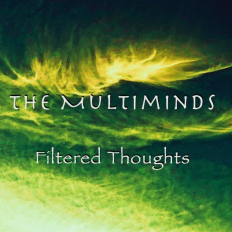 Filtered Thoughts | Boomplay Music