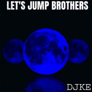 let's jump brothers (Radio Edit)