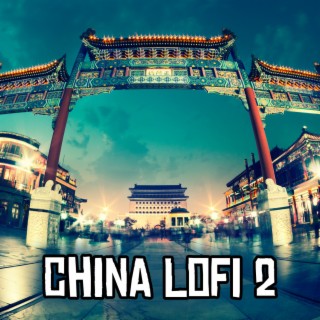 China LoFi 2