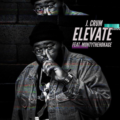 ELEVATE ft. Montythehokage | Boomplay Music