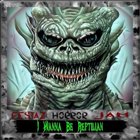 I Wanna Be Reptilian (Scale 12) | Boomplay Music