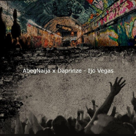 Ijo Vegas ft. Daprinze | Boomplay Music