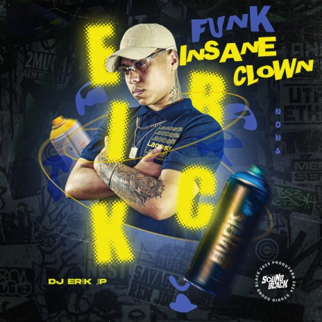 Funk Insane Clown | Boomplay Music