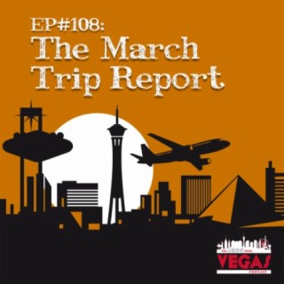 The March Trip Report