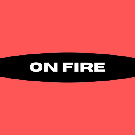 On Fire | Boomplay Music