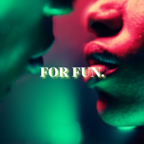 For Fun. ft. YJ & Young Cupid | Boomplay Music