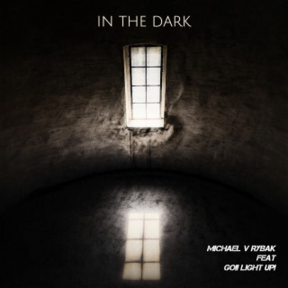 In The Dark ft. GO!! Light Up! lyrics | Boomplay Music