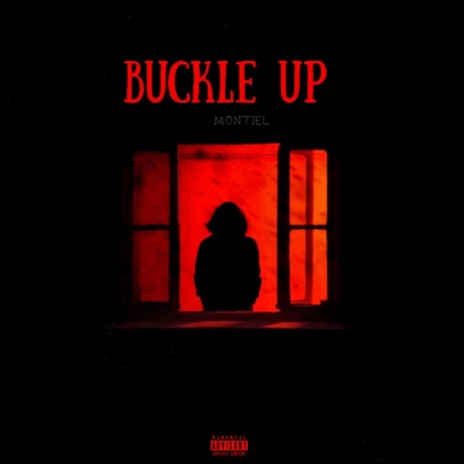 BUCKLE UP | Boomplay Music