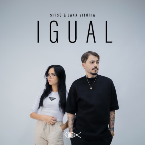 Igual ft. Jana Vitória, Trindade Records & Love Funk | Boomplay Music