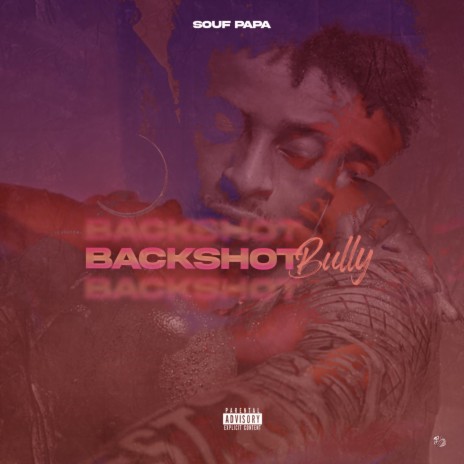 Backshot Bully | Boomplay Music