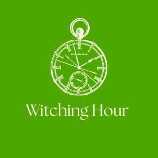 Witching Hour