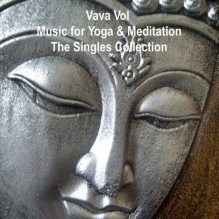 Vava Vol's Music for Yoga And Meditation (The Singles)