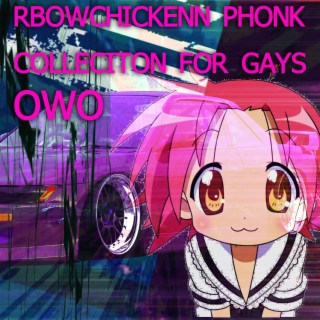 rbowchickenn phonk collection for g5ys