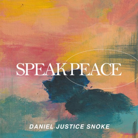 Speak Peace (Psalm 85) | Boomplay Music
