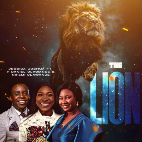 The Lion ft. P.Daniel Olawande & Nifemi Olawande | Boomplay Music