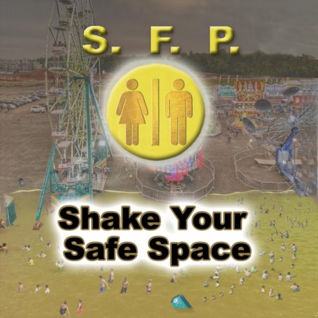 Shake Your Safe Space | Boomplay Music