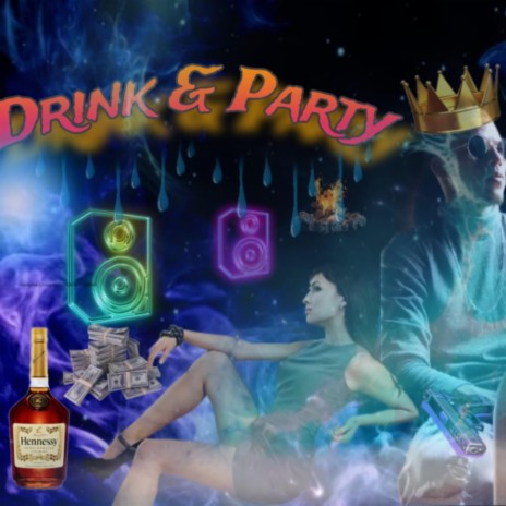 RasDemon -Drink & Party (official audio) | Boomplay Music