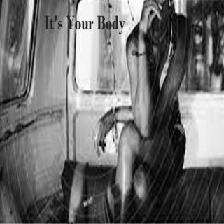 It's Your Body