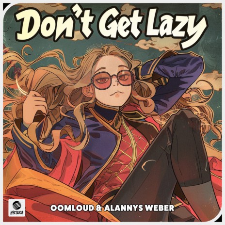 Don't Get Lazy ft. Alannys Weber | Boomplay Music