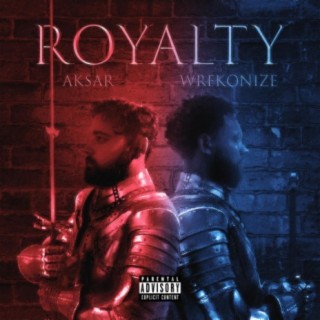 Royalty (feat. Wrekonize & Lydia Caesar)