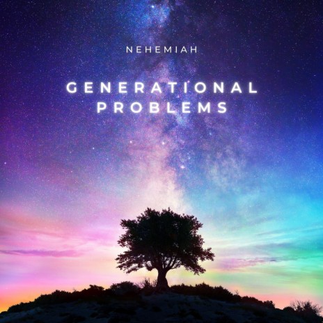 Generational Problems | Boomplay Music